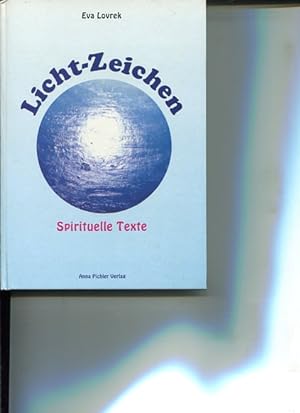Bild des Verkufers fr Licht-Zeichen. Spirituelle Texte. zum Verkauf von Antiquariat Buchkauz