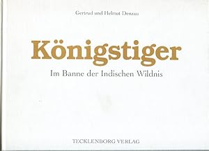 Image du vendeur pour Knigstiger. Im Banne der indischen Wildnis. mis en vente par Antiquariat Buchkauz