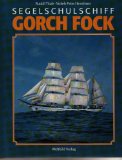 Bild des Verkufers fr Segelschulschiff Gorch Fock. mit Beitrgen von Fritz Brustat-Naval,. zum Verkauf von Antiquariat Buchkauz