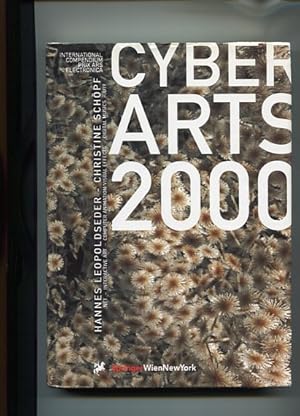 Bild des Verkufers fr Cyberarts 2000. International Compendium Prix Ars Electronica. zum Verkauf von Antiquariat Buchkauz