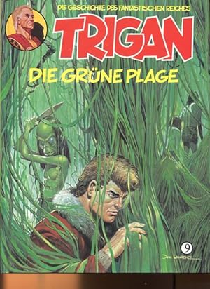 Bild des Verkufers fr Trigna - Die grne Plantage. Die Geschichte des Fantastischen Reiches Trigan - Band 9. zum Verkauf von Antiquariat Buchkauz