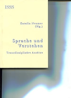 Immagine del venditore per Sprache und Verstehen. Transdisziplinre Anstze. GS/ISSS; S-Addenda. venduto da Antiquariat Buchkauz