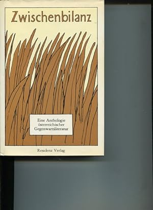 Bild des Verkufers fr Zwischenbilanz - eine Anthologie sterreichischen Gegenwartsliteratur. zum Verkauf von Antiquariat Buchkauz
