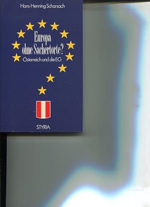 Bild des Verkufers fr Europa ohne Sachertorte? : sterreich und die EG. zum Verkauf von Antiquariat Buchkauz