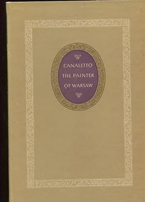 Seller image for Canaletto. The Painter of Warsaw. for sale by Antiquariat Buchkauz