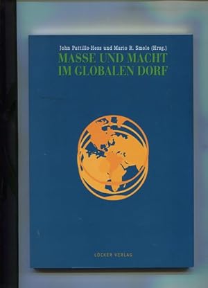 Bild des Verkufers fr Masse und Macht im globalen Dorf. Referate auf dem 11. Internationalen Kulturanthropologisch-Philosophischen Canetti-Symposion gehalten, das im Volksbildungshaus Wiener Urania in der Zeit vom 1. bis 4. Oktober 1998 stattfand, Gesellschaft fr Masse und Macht-Forschung. zum Verkauf von Antiquariat Buchkauz