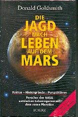 Die Jagd nach Leben auf dem Mars - Fakten - Hintergründe, Perspektiven. Forscher der NASA entdeck...