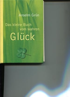 Bild des Verkufers fr Das kleine Buch vom wahren Glck. Hrsg. von Anton Lichtenauer zum Verkauf von Antiquariat Buchkauz