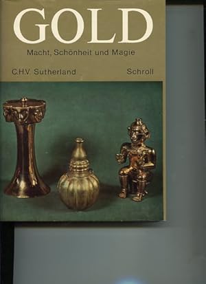 Seller image for Gold. Macht, Schnheit und Magie. Aus d. Engl. bers. von Ursula Hermann u. Christine Grabaritsch. for sale by Antiquariat Buchkauz