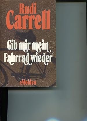 Immagine del venditore per Gib mir mein Fahrrad wieder. venduto da Antiquariat Buchkauz