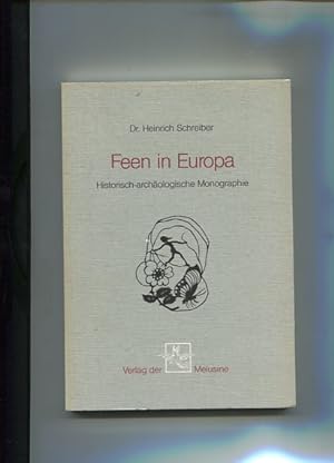 Bild des Verkufers fr Die Feen in Europa. eine historisch-archologische Monographie. zum Verkauf von Antiquariat Buchkauz
