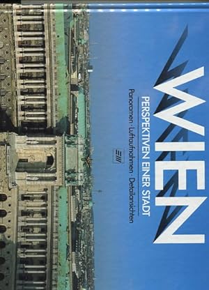 Bild des Verkufers fr Wien - Perspektiven einer Stadt. zum Verkauf von Antiquariat Buchkauz