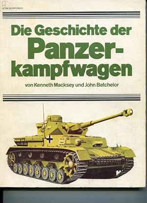 Bild des Verkufers fr Die Geschichte der Panzerkampfwagen. zum Verkauf von Antiquariat Buchkauz