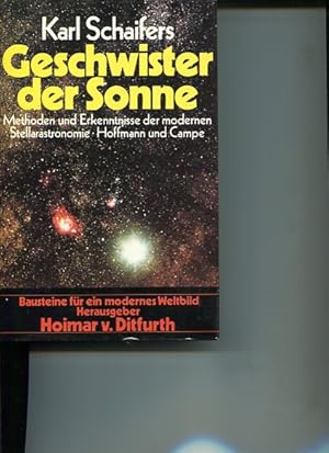 Geschwister der Sonne Methoden und Erkenntnisse der modernen Stellarastronomie.