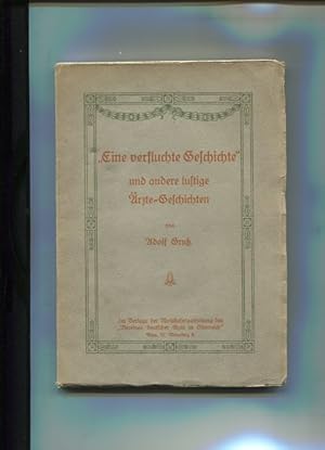 Eine verfluchte Geschichte und andere lustige Ärzte-Geschichten.