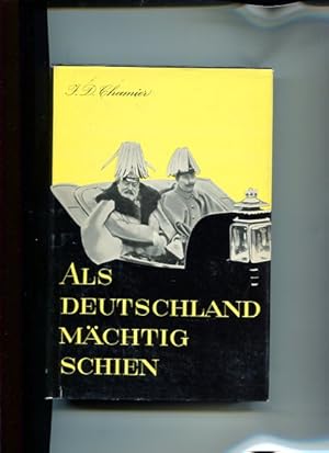 Immagine del venditore per Als Deutschland mchtig schien - Die ra Wilhelms II. venduto da Antiquariat Buchkauz