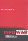 Bild des Verkufers fr InfoWar - Information - Macht - Krieg. Ars Electronica 98. zum Verkauf von Antiquariat Buchkauz