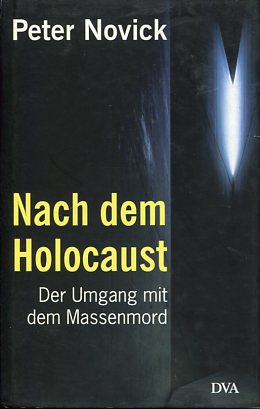 Bild des Verkufers fr Nach dem Holocaust. Der Umgang mit dem Massenmord O-Titel: The holocaust in American life , zum Verkauf von Antiquariat Buchkauz