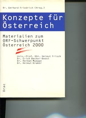 Imagen del vendedor de Konzepte fr sterreich. Materialien zum ORF-Schwerpunkt sterreich 2000. a la venta por Antiquariat Buchkauz