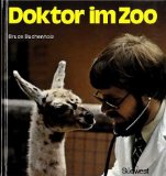 Doktor im Zoo. Einf. von Cleveland Amory.