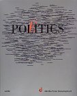 Seller image for Politics - poetics - das Buch zur Documenta X. Hrsg. Documenta-und-Museum-Fridericianum-Veranstaltungs-GmbH. Idee und Konzeption Catherine David und Jean-Franois Chevrier. bers. Manfred Alli .] for sale by Antiquariat Buchkauz