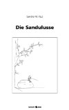 Seller image for Die Sandulusse. for sale by Antiquariat Buchkauz