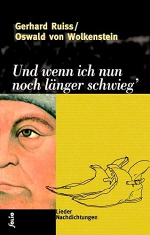 Seller image for Und wenn ich nun noch lnger schwieg'. mit Originaltexten im Anhang. for sale by Antiquariat Buchkauz