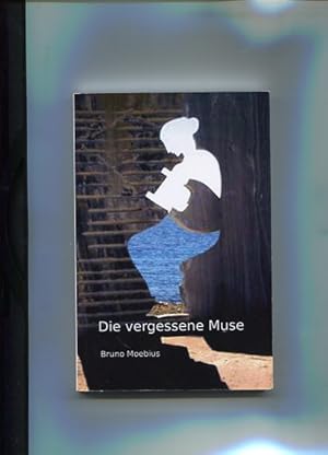 Bild des Verkufers fr Die vergessene Muse. zum Verkauf von Antiquariat Buchkauz