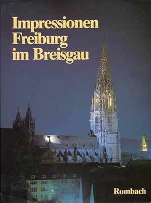 Imagen del vendedor de Impressionen Freiburg im Breisgau. Zeittafel von Franz Laubenberger u. Hans Schneider. Fotografiert von Madeleine Hager . a la venta por Antiquariat Buchkauz