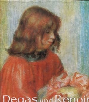 Degas und Renoir - Unbekannte Werke. Aus d. Franz. übers. von Zora Shaked.