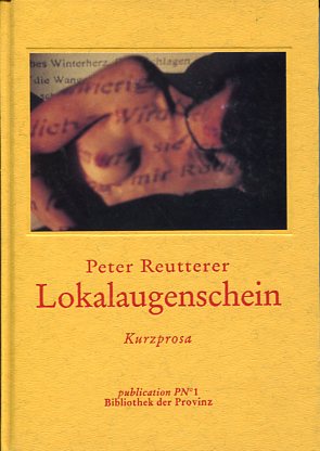 Lokalaugenschein. Kurzprosa. Hrsg. von Richard Pils.