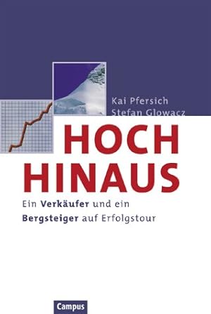 Seller image for Hoch hinaus - ein Verkufer und ein Bergsteiger auf Erfolgstour. for sale by Antiquariat Buchkauz