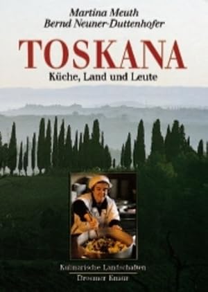 Seller image for Toskana - Kche, Land und Leute. Photos von Ulrich Kerth. for sale by Antiquariat Buchkauz