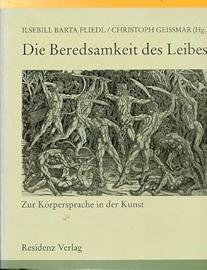 Bild des Verkufers fr Die Beredsamkeit des Leibes. Zur Krpersprache in der Kunst. Verffentlichung der Albertina Nr 31. zum Verkauf von Antiquariat Buchkauz