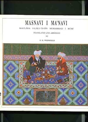 Imagen del vendedor de Masnavi I Ma'navi - the Spiritual Couplets of Maulana Jallu-'d-din Muhammad I Rumi Persian Heritage Series No 2. a la venta por Antiquariat Buchkauz