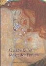 Seller image for Gustav Klimt - Maler der Frauen. for sale by Antiquariat Buchkauz