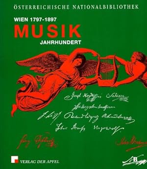 Bild des Verkufers fr Musikjahrhundert Wien 1797 - 1897. Ausstellung der Musiksammlung der sterreichischen Nationalbibliothek Prunksaal, Wien 13. Mai bis 26. Oktober 1997. Mit Beitr. von Theophil Antonicek und Gerhard J. Winkler. zum Verkauf von Antiquariat Buchkauz