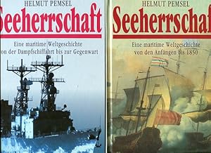 Bild des Verkufers fr Seeherrschaft, 2 Bnde. Band 1: Eine maritime Weltgeschichte von den Anfngen bis 1850. Band 2: Eine maritime Weltgeschichte von der Dampfschiffahrt bis zur Gegenwart. zum Verkauf von Antiquariat Buchkauz