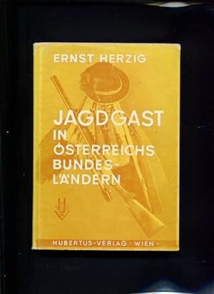 Bild des Verkufers fr Jagdgast in sterreichs Bundeslndern zum Verkauf von Antiquariat Buchkauz