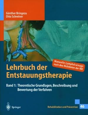 Image du vendeur pour Lehrbuch der Entstauungstherapie - Teil 1. Grundlagen, Beschreibung und Bewertung der Verfahren. Rehabilitation und Prvention 46. mis en vente par Antiquariat Buchkauz