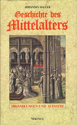 Bild des Verkufers fr Abhandlungen zur Geschichte des Mittelalters. zum Verkauf von Antiquariat Buchkauz