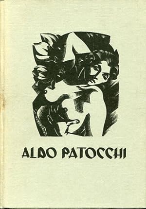 Seller image for Aldo Patocchi. Aus d. Franz. bertr. v. Louise Bernays. for sale by Antiquariat Buchkauz