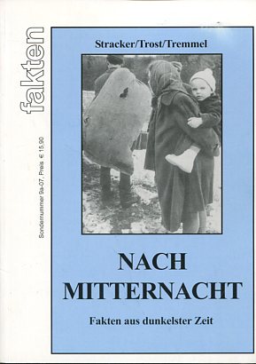 Seller image for Nach Mitternacht. Fakten aus dunkelster Zeit. fakten-Sondernummer 9a-07 for sale by Antiquariat Buchkauz
