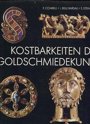 Bild des Verkufers fr Kostbarkeiten der Goldschmiedekunst. zum Verkauf von Antiquariat Buchkauz