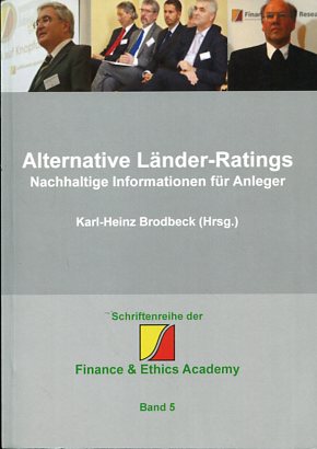 Seller image for Alternative Lnder-Ratings - Nachhaltige Informationen fr Anleger. Schriftenreihe der Finance & Ethics Academy, Band 5. for sale by Antiquariat Buchkauz