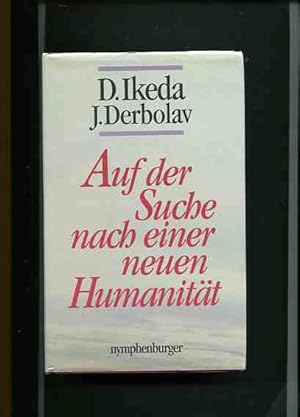 Seller image for Auf der Suche nach einer neuen Humanitt. for sale by Antiquariat Buchkauz