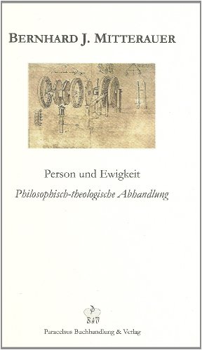 Bild des Verkufers fr Person und Ewigkeit. Philosophisch-theologische Abhandlung. Hrsg.: Sebastian F. Gutmann. zum Verkauf von Antiquariat Buchkauz
