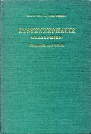 Image du vendeur pour Zystenzephalie (Blasenhirn). Diagnostik u. Klinik. Ein Beitr. z. frhen Hirnschdigung. mis en vente par Antiquariat Buchkauz