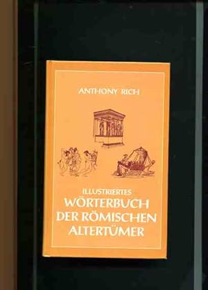 Bild des Verkufers fr Illustriertes Wrterbuch der rmischen Altertmer. zum Verkauf von Antiquariat Buchkauz