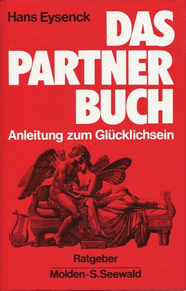 Seller image for Das Partnerbuch. Anleitung zum Glcklichsein. for sale by Antiquariat Buchkauz